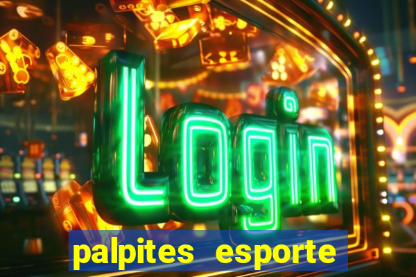 palpites esporte net jogos de hoje